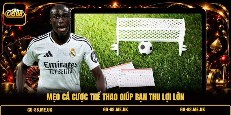Mẹo cá cược thể thao giúp bạn thu lợi lớn Mẹo cá cược thể thao giúp bạn thu lợi lớn